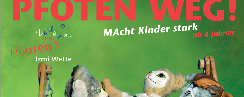 PFOTEN WEG! MAcht Kinder stark